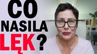 Co nasila lęk ?