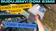 Budujemy! Dom na start 63 m2.  Cz. 26 Kończę Murować Komin Systemowy Rauch Na Działce! Vlog