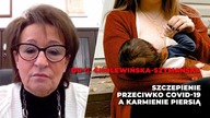 Czy można się szczepić na COVID karmiąc piersią?