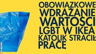 Obowiązkowe szkolenia z wartości LGBT! Zwolniono katolika za cytaty z Bibli!