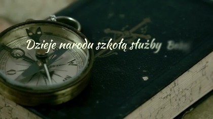 Dzieje narodu szkołą służby Bożej