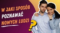 Prosta strategia na udane życie towarzyskie