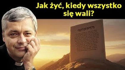 Jak żyć, kiedy wszystko się wali #pawlukiewicz
