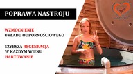 Poprawa Nastroju Wzmocnienie Układu Odpornościowego Szybsza Regenracja w Każdym Wieku Hartowanie.
