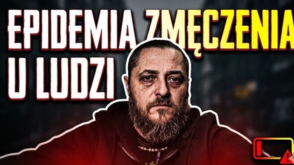 2432.  Epidemia Chronicznego Zmęczenia Dotyka Coraz Więcej Ludzi!