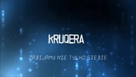 KRUQERA - ZABIJAMY NIE TYLKO SIEBIE (PROD. FLEZBEATS)