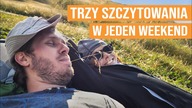 Słowackie góry ładniejsze niż Bieszczady!?  Przeszliśmy 60 km przez trzy pasma górskie