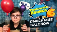 DMUCHANIE BALONÓW - Pracownia Bronka
