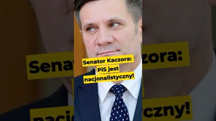 Senator Kaczora: PiS jest nacjonalistyczny! #pis #kaczyński