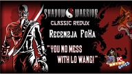 Shadow Warrior: Classic Redux 2in1 [PC] - Recenzja FoXa