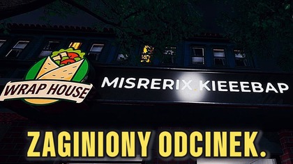 zaginione taśmy misrerix kiebap | Wrap House Simulator #4 | Asasyn08