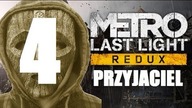 Metro: Last Light Redux - Przyjaciel (odc. 4) | PL