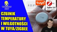 Unboxing/Parowanie czujnika temperatury ST-TH01 w systemie Tuya/Zigbee