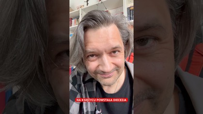 NA KSIĘŻYCU POWSTAŁA DIECEZJA  #reels #mocwsłabości