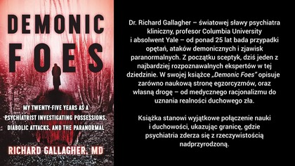 Egzorcyzmy: wiodący światowy autorytet w dziedzinie psychiatrii zabiera głos - Dr.  Richard Gallagher