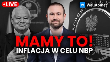 INFLACJA w końcu w celu NBP! To najniższa wartość od 13 miesięcy! Dolar w górę po Fed