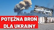Rosja ma KŁOPOTY.  Niszczycielska broń dla Ukrainy