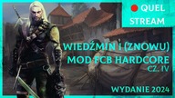 Wiedźmin I (tak znowu!) Full Combat Rebalance - Hardcore Odc. 4  [Quel Na Żywo]
