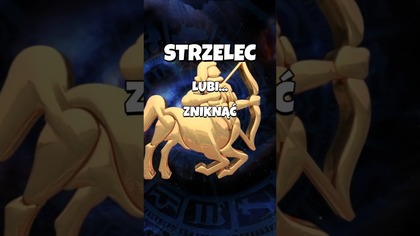 STRZELEC  lubi zniknąć  #shorts #miłość #relacje #horoskop #astrologia #związki #strzelec
