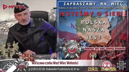 Na Warszawę za 1 dzień! Wiec Wolności! - Olszański, Osadowski NPTV (20.03.2026)