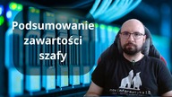 Podsumowanie zawartości szafy - Road to Homelab #5