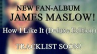 James Maslow - How I Like It (My Deluxe Edition)