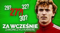 PIŁKARZE którzy ZA WCZEŚNIE SKOŃCZYLI KARIERĘ