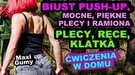 PLECY, RĘCE, KLATKA PIERSIOWA - TRENING W DOMU