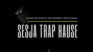 SESJA TRAP HAUSE 2020 - DUDEK P56 ,KARPIU ZBK,WOMBAT,ELWUEL,INKG PROD. DDK