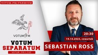 SEBASTIAN ROSS: DLACZEGO MENTZEN I BOSAK ZDRADZILI KORWINA? - VOTUM FM