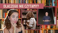 DLACZEGO NIE CZYTAMY