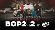 BOP2vs2 by 6PAK już 31 maja!