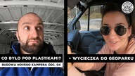  CO BYŁO POD PLASTIKAMI W DUCATO ? + WYCIECZKA do Geoparku Łuk Mużakowa 