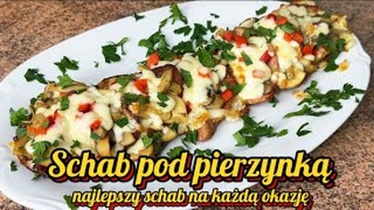 PRZEPYSZNY SCHAB POD PIERZYNKĄ - pięknie wyglądające danie na każdą okazję, również na święta