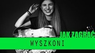 Jak zagrać #153: Ania Wyszkoni - Wiem, że jesteś tam | PTA: 2/6 | SoundFarm