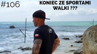 Czy zrezygnuję ze SPORTÓW WALKI dla podróżowania i Youtube ???