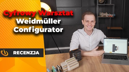 Weidmüller Configurator - dobór komponentów i weryfikacja konfiguracji w praktyce