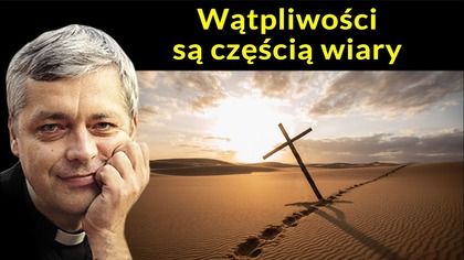 Wątpliwości są częścią wiary #pawlukiewicz