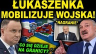 WOJSKO BIAŁORUSI PRZY GRANICY Z POLSKĄ!