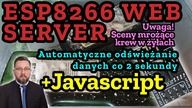ESP8266 WEB Serwer z obsługą zapytań Javascipt - genialne odświeżanie danych z procka! ETAP II