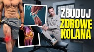RATUNEK DLA KOLAN - Rób to, a KOLANA będą SILNE I ZDROWE