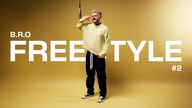 B. R. O - BROSKI FREESTYLE #2