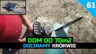 Odcinek 61.  Budowa domu do 70m2.  Bierzemy się za krokwie.