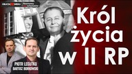 Najbardziej wpływowy człowiek II RP  Marian Dąbrowski | Piotr Legutko, Bartosz Borkowski