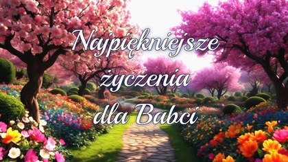 Wzruszające życzenia na Dzień Babci  prosto z serca  
