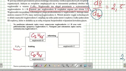W pewnej rafinerii prowadzono proces krakingu mieszaniny wielkocząsteczkowych związk&oacute;w organicznych.  ZADANIE 16 UJ 2020 KRAKING I REFORMING