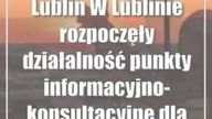 Lublin: W Lublinie rozpoczęły działalność punkty informacyjno-konsultacyjne dla o...