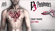 13. Pasjonaci - Tumany tumanów (prod. Pawko)