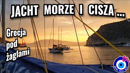 Wygonili nas z kotwicowiska  Grecja pod żaglami [odc. 331]