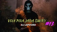 ⚡⛔ VIXA PIXA JADĄ ŚWIRY #13 ! ⚡⛔ DJ Lapifors | Październik 2022 ❤ [ BASS BOOSTED ]